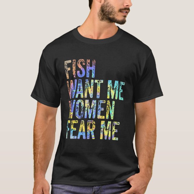 T-shirt Poisson veut moi femmes peur moi Retro pêche Vinta (Devant)