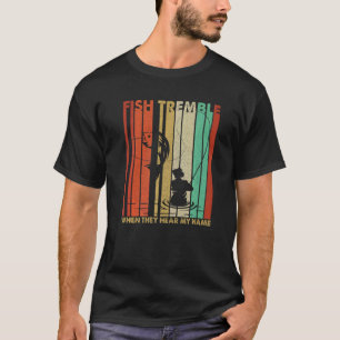 T-shirt Poisson vintage Tremble Quand Ils Entendent Mon No