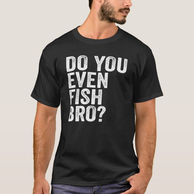 T-shirt Poissonnez-Vous Même Bro ? (Devant)