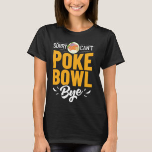 T-shirt Poke Bowl Hawaiian Food Fish Recette