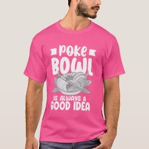 T-shirt Poke Bowl Hawaiian Food Fish Recette 1