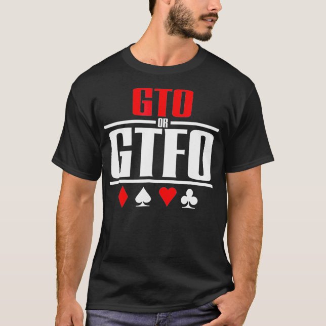 T-shirt Poker GTO ou GTFO (Devant)