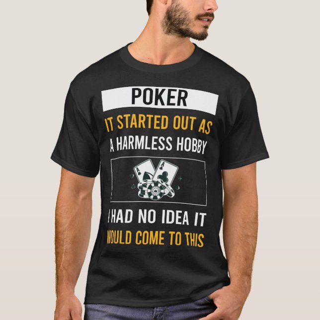 T-shirt Poker Hobby sans danger (Devant)
