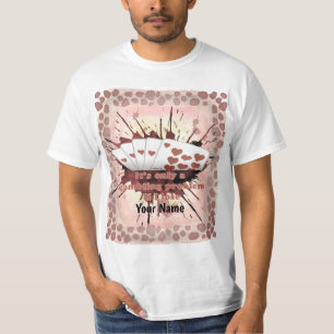 T-shirt Poker Problem Gambling
