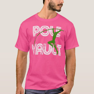 T-shirt Pole Vault - Regarder Vintage Pole Vaulti