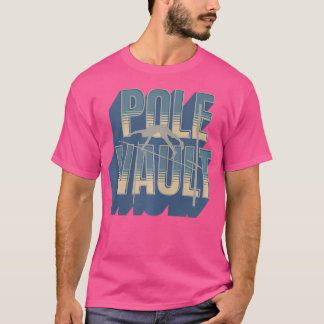 T-shirt Pole Vault - Vintage Look Pole Vaulting