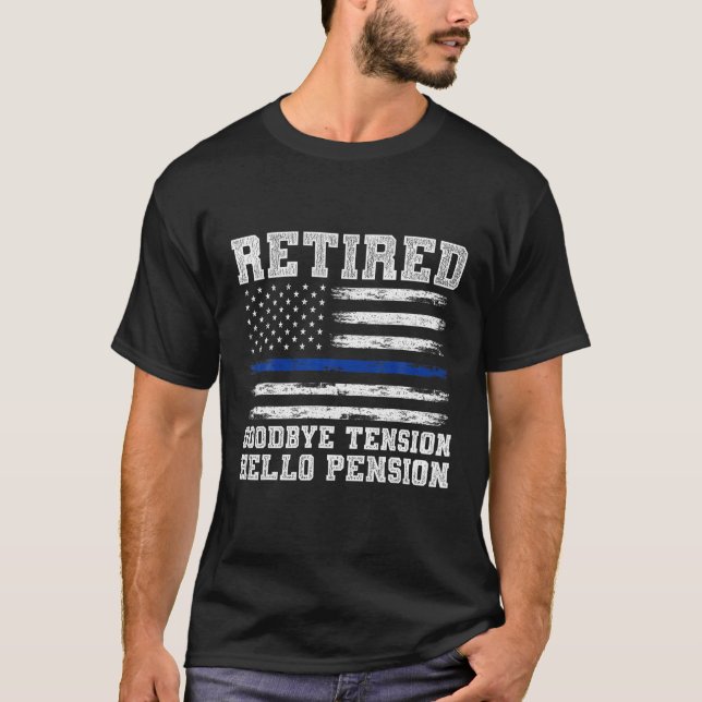 T-shirt Police à la retraite Funny Sheriff cadeau de retra (Devant)
