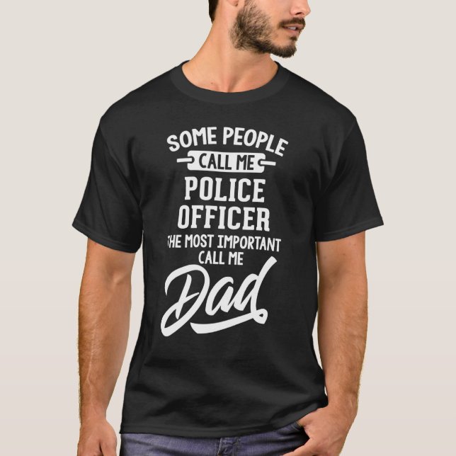 T-shirt Police Agent Papa Design - Appelez-moi papa (Devant)