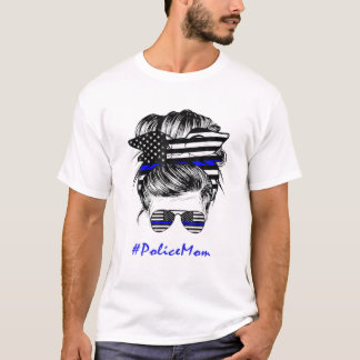 T-shirt Police Maman Vie Messy Bun Cheveux Fête des Mères 