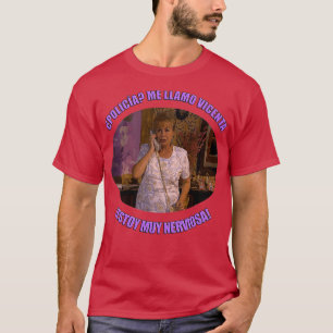 T-shirt Police Mon nom est Vicenta Je suis très nerveuse