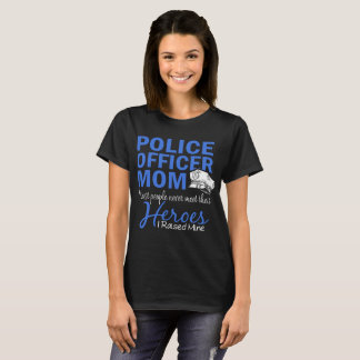 T-shirt policier mère la plupart des gens ne rencontrent j