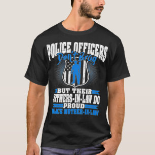T-shirt Policiers amusants Ne Brag Police Fière