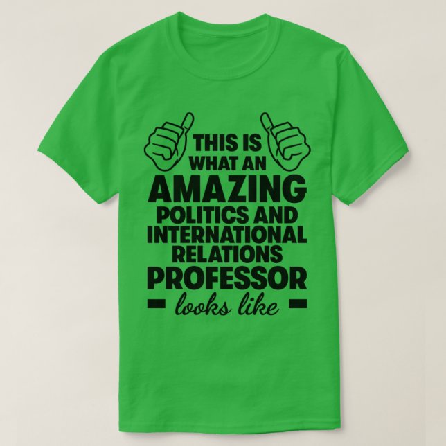 T-shirt Politique et relations internationales Professeur1 (Design devant)