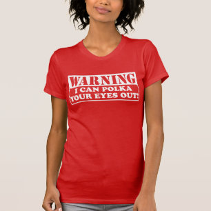 T-shirt Polka d'avertissement vos yeux