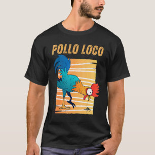 T-shirt Pollo Loco drôle Amoureux de poulets fous