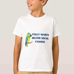 T-shirt Polly veut un perroquet politique de changement so