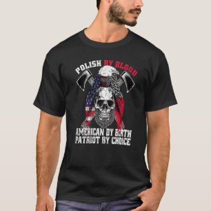 T-shirt Polonais Par Sang Américain Par Naissance Patriot 
