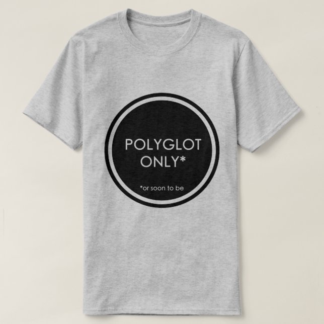 T-shirt Polyglotte seulement (Design devant)