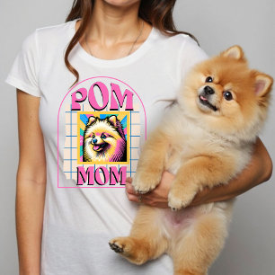 T-shirt Pom Mom Dog Mama Shirt Don pour le propriétaire de