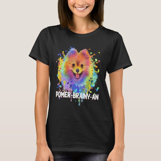 T-shirt Pomer Brainyan  Pomeranian Humor Pom Pom Animal Pu (Devant)