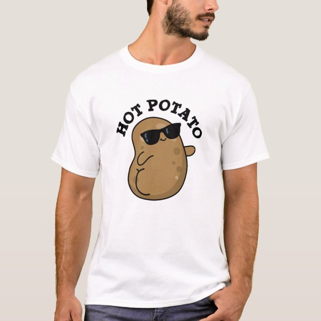 T-shirt Pomme de terre chaude amusant Veggie Pun (Devant)