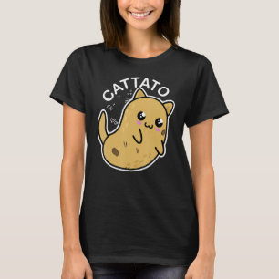 T-shirt Pomme de terre de chat Cattato Hilarious Novelty