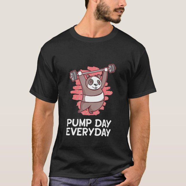 T-shirt Pompe Jour Tous Les Jours Entraînement Humour Fitn (Devant)