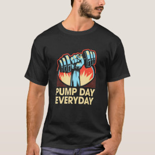 T-shirt Pompe journée de travail tous les jours Humour gym