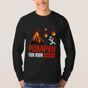 T-shirt Pompeii Fun Run 79 Ad Funny Volcano Running