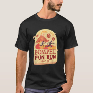 T-shirt Pompeii Fun Run Cadeau Pour Un Runner T Shirt