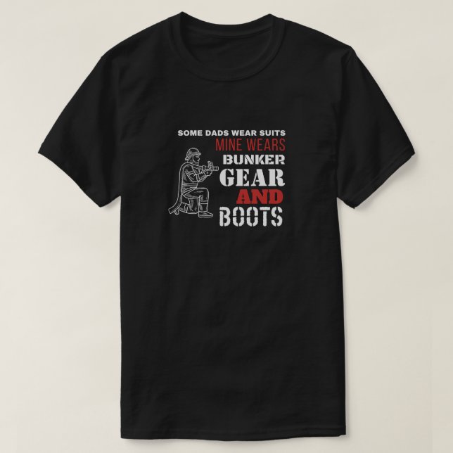 T-shirt Pompier équipement et bottes papa (Design devant)