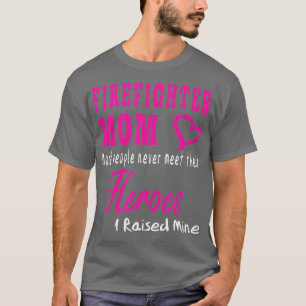 T-shirt Pompier Maman Grands Cadeaux Idée Fireman Mère