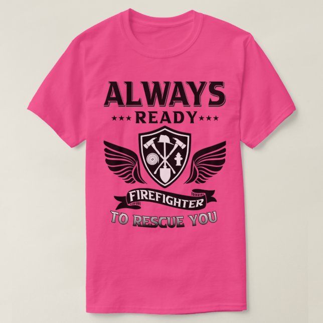 T-shirt Pompier toujours prêt à vous secourir (2) (Design devant)