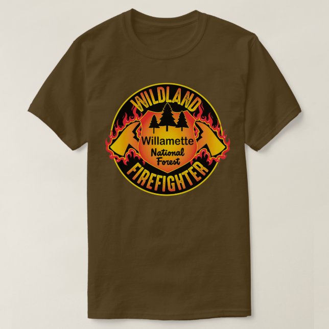 T-shirt Pompier Wildland de la forêt nationale Willamette (Design devant)
