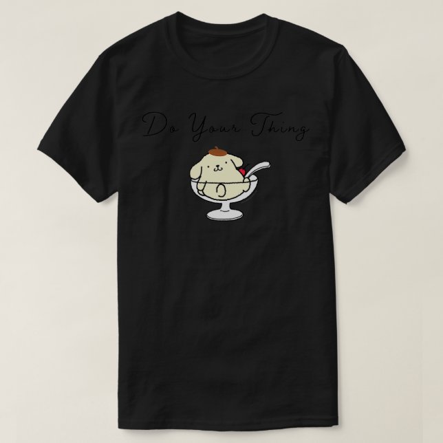 T-shirt Pompompurin Faites Votre Chose (Design devant)