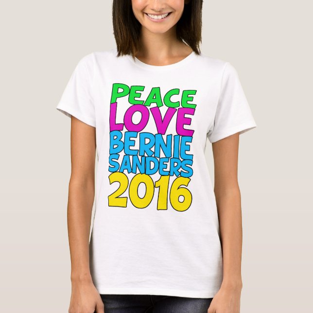 T-shirt Ponceuses 2016 de Bernie d'amour de paix (Devant)