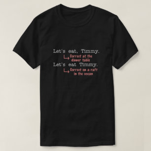 T-shirt Ponctuation amusante Grammar Amoureux Humour de Ti