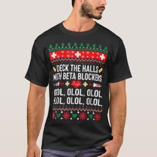 T-shirt Pont the Halls with bêta bloers Nurse Christmas
