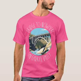 T-shirt Pont vers nulle part Californie Los Angeles Forest