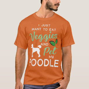 T-shirt Poodle Funny Vegan Amoureux des chiens propriétair