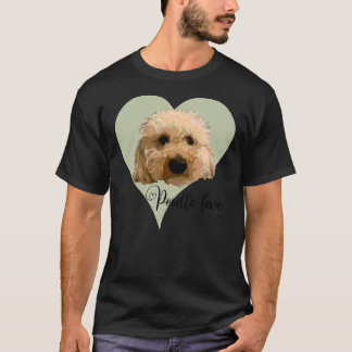 T-shirt Poodle Love
