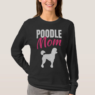 T-shirt Poodle Maman Chien Propriétaire Cool Cadeau