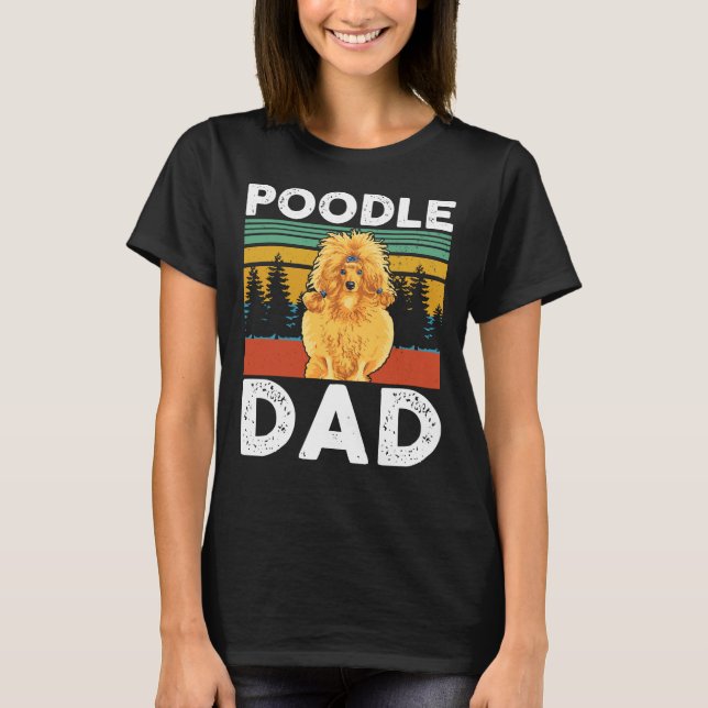 T-shirt Poodle Papa Poodles Chien Propriétaire Cadeau (Devant)
