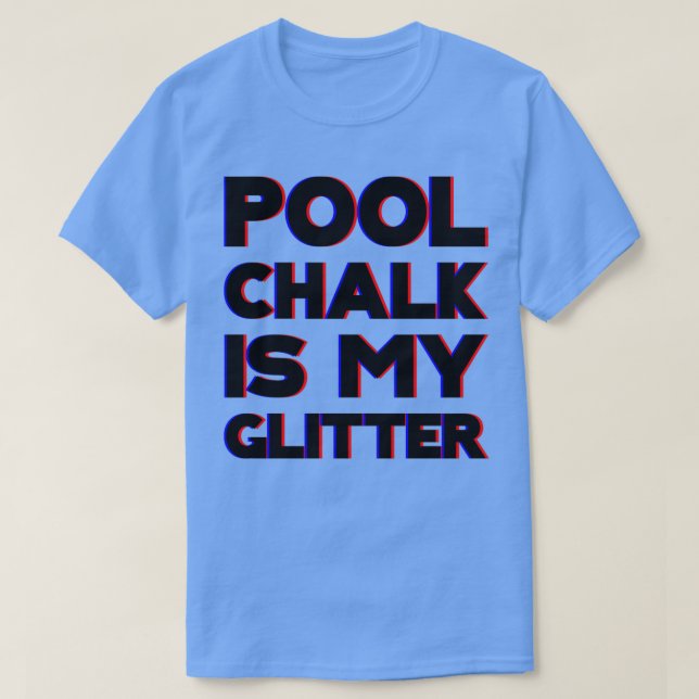 T-shirt Pool Chalk Est Ma Parties scintillant (Design devant)