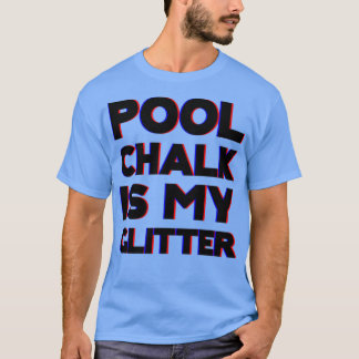 T-shirt Pool Chalk Est Ma Parties scintillant