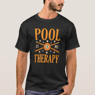 T-shirt Pool Est Mon Thérapie Billard Snooker Sports Playe