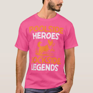 T-shirt Poolside Heroes Dockside Legends Dock Diving