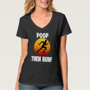 T-shirt Poop Puis Exécuter Drôle Femmes Athelete Sport Lov