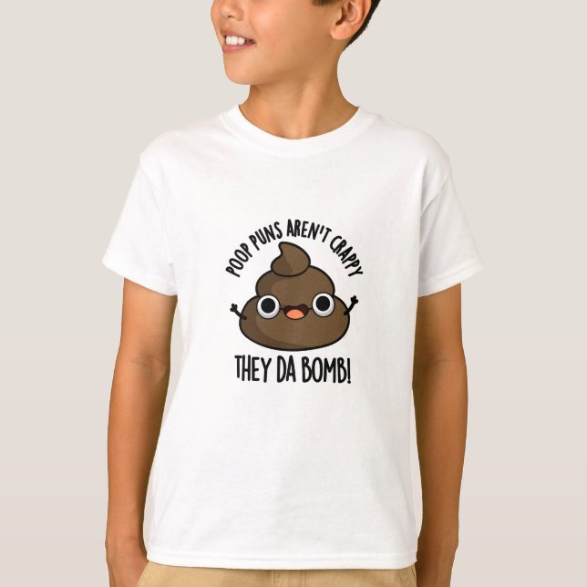 T-shirt Poop Puns Ils Dont Bomb Drôle Poo Pun (Devant)