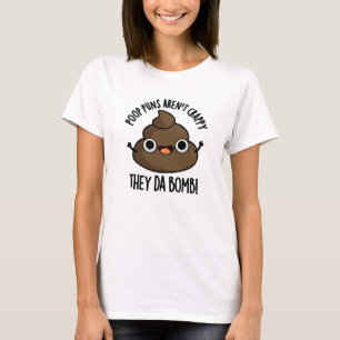 T-shirt Poop Puns Ils Dont Bomb Drôle Poo Pun